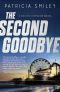 [Pacific Homicide 03] • The Second Goodbye